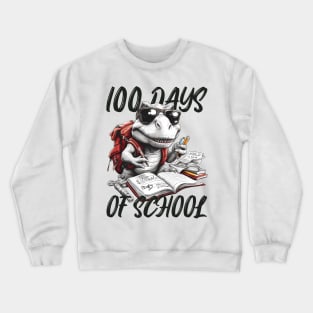 100 days of school T-Rex With Glasses Crewneck Sweatshirt